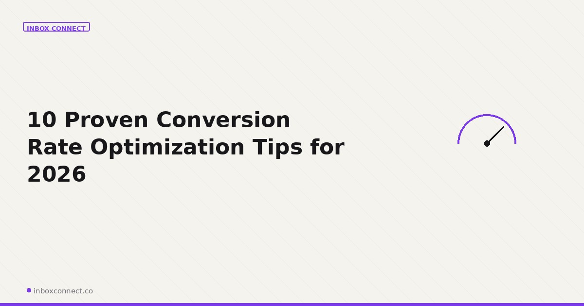 10 Proven Conversion Rate Optimization Tips for 2026