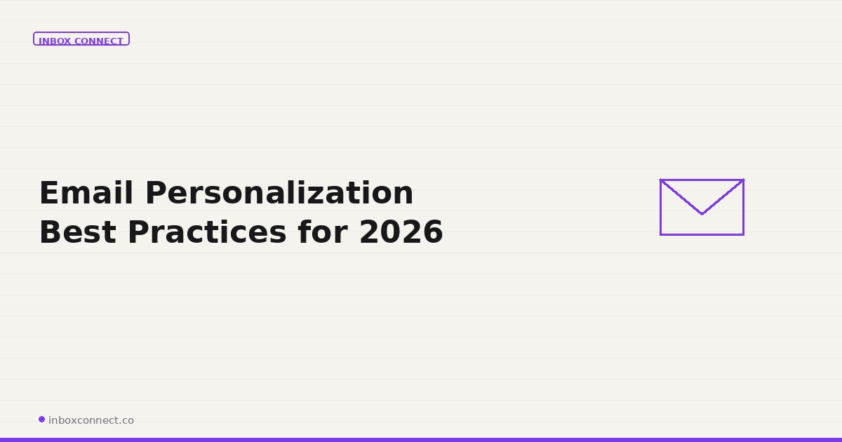 Email Personalization Best Practices for 2026