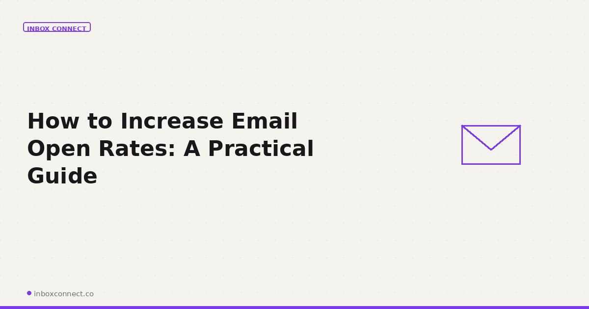 How to Increase Email Open Rates