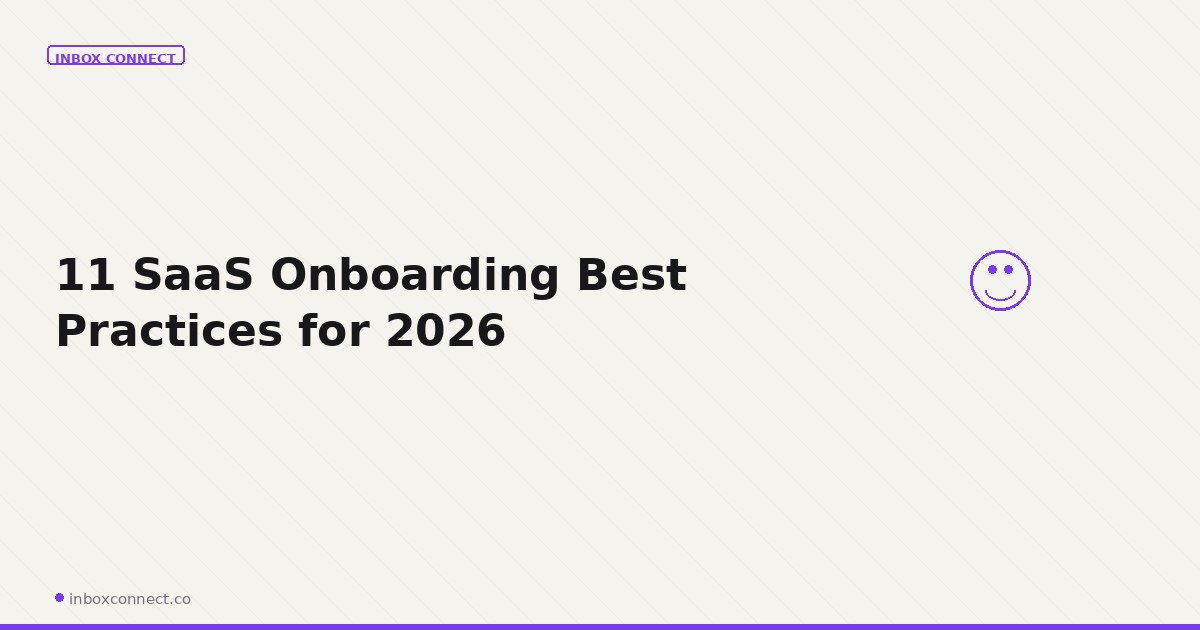 11 SaaS Onboarding Best Practices for 2026